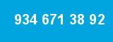 934 671 38 92